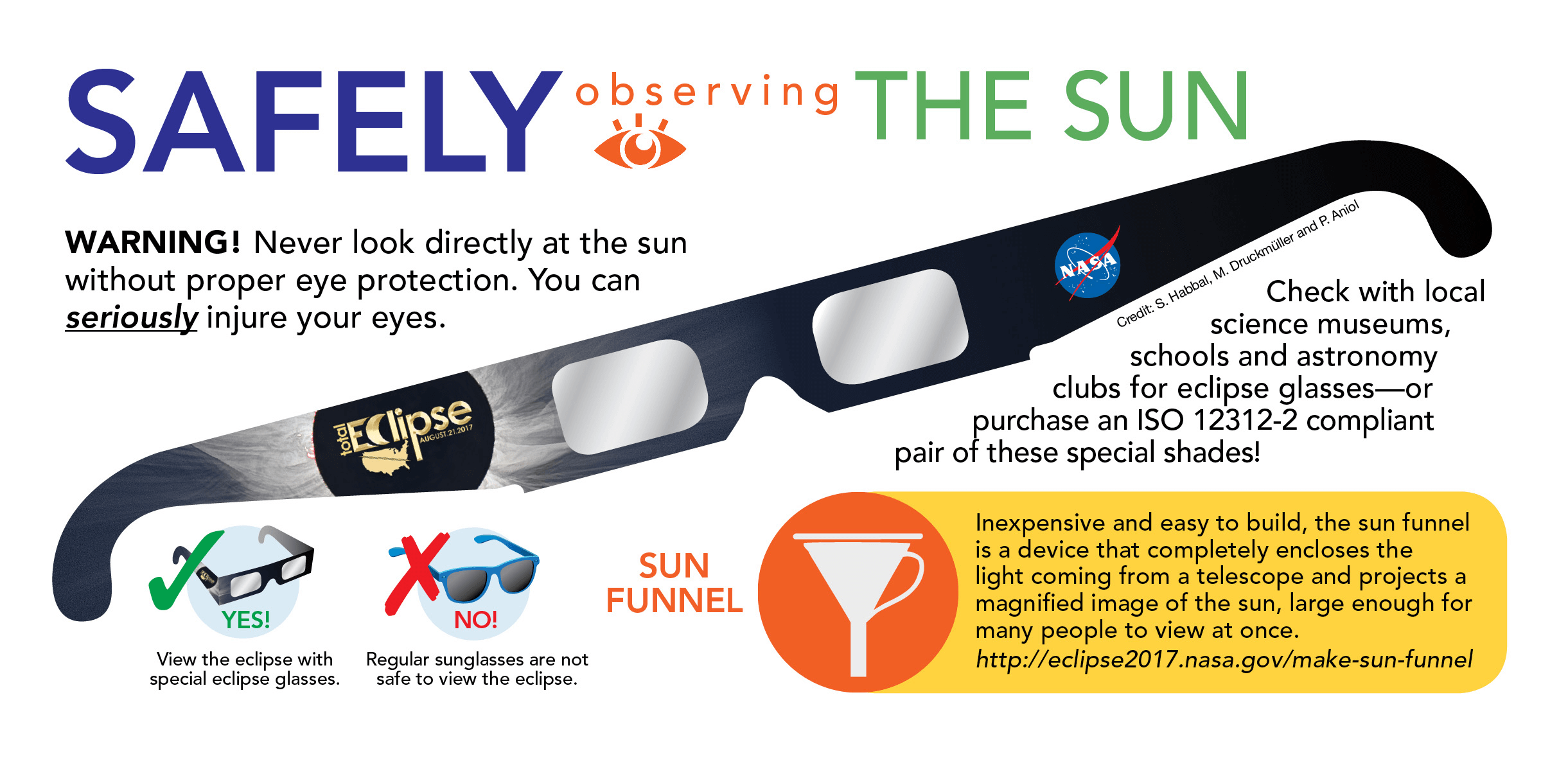 Check with local science museums, schools and astronomy clubs for eclipse glasses—or purchase an ISO 12312-2 compliant and CE certified pair of these special shades!